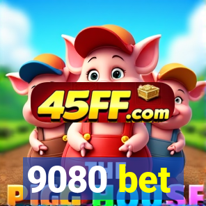 9080 bet